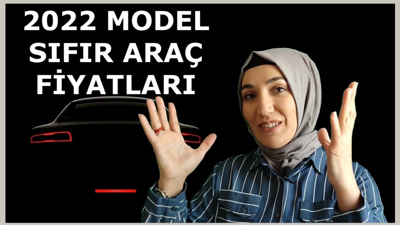 Sıfır Araba Fiyatları 2022 - 0 Araç Fiyatları Düştü Mü?