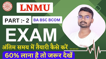 Lnmu Part 2 Exam Date 2021-24  || lnmu part 2 exam 2023