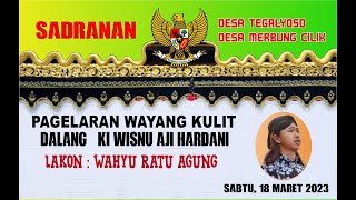 Download Lagu Wayang Kulit dalang Ki Wisnu Aji Hardani Lakon Wahyu Ratu Agung MP3 Download Lagu Wayang Kulit dalang Ki Wisnu Aji Hardani Lakon Wahyu Ratu Agung MP3