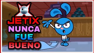 Jetix Nunca Fue Bueno Porqué No Debe De Regresar Jetix? Análisis