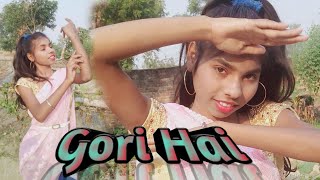 New Dance Video- Gori Hai || Sophie Chaudhary || Performance By #Rinki
