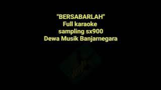 Bersabarlah KARAOKE Sampling sx900 Dewa musik Banjarnegara