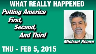 What Really Happened Radio Show: Michael Rivero Thursday February 5 2015: (Commercial Free Video)