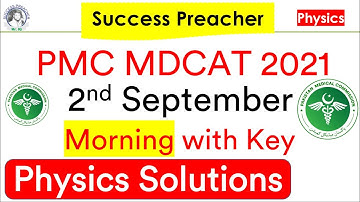 2nd September NMDCAT || Physics Portion Solution || Today PMC MCQ