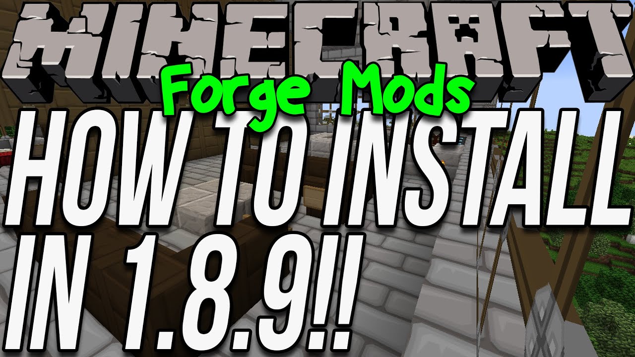 How To Install Forge Mods In Minecraft 1.8.9 (Install Other Mods With 1 ...