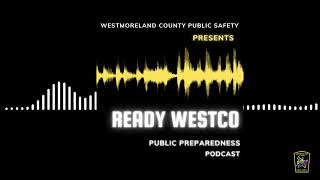 ReadyWestmoreland Podcast Episode 2: Text to 911