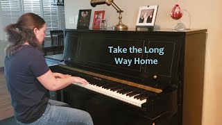 Take the Long Way Home piano accompaniment