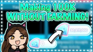 HOW TO GET 100K WITHOUT FARMING IN ROYALE HIGH!