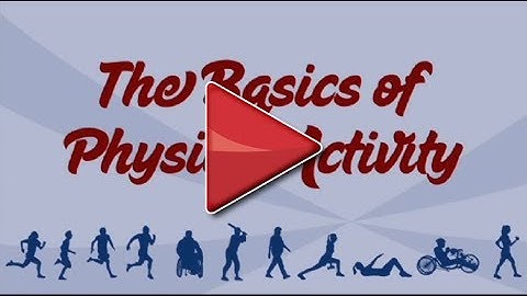 The Basics of Physical Activity