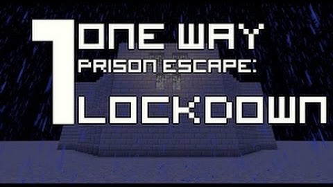 One Way Prison Escape: Lockdown - Episode 1: We