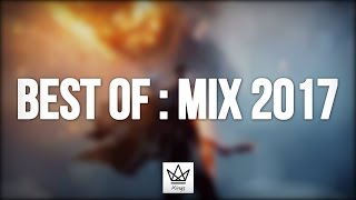 BEST OF : MIX 2017