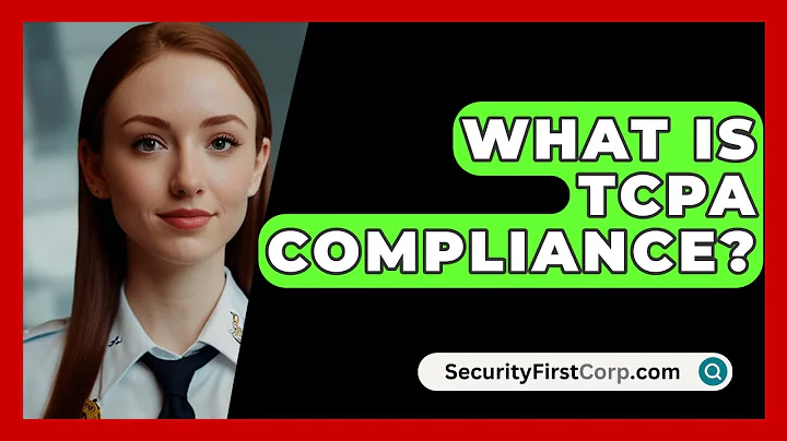 What Is TCPA Compliance? - SecurityFirstCorp.com