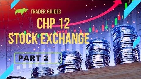 HSC Secretarial Practice Chp 12 | Stock Exchange | BSE & NSE & SEBI | PART 2  #sp  #class12th #syjc