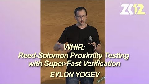 ZK12: WHIR: Reed-Solomon Proximity Testing with Super-Fast Verification