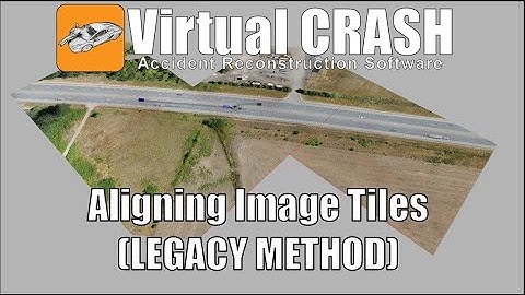 Virtual CRASH | Aligning Multiple Image Tiles (LEGACY METHOD)