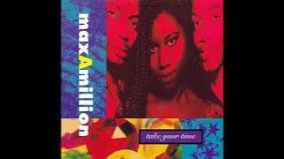 ♪ Max-A-Million - Take Your Time (Do It Right) High Quality Audio!