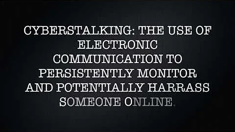 Cyberstalking PSA Video