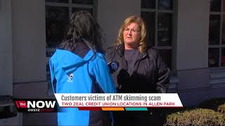 Zeal Credit Union investigating ATM skimming scam at Allen Park branches