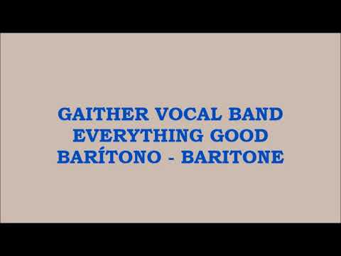 gaither-vocal-band---everything-good-(kit---barítono---baritone)