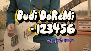 Budi DoReMi - 123456 / Lirik Pop Punk Cover