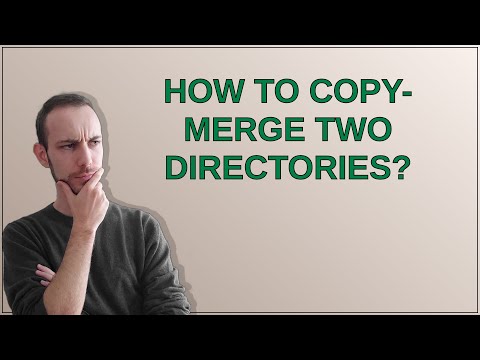 How to copy-merge two directories?