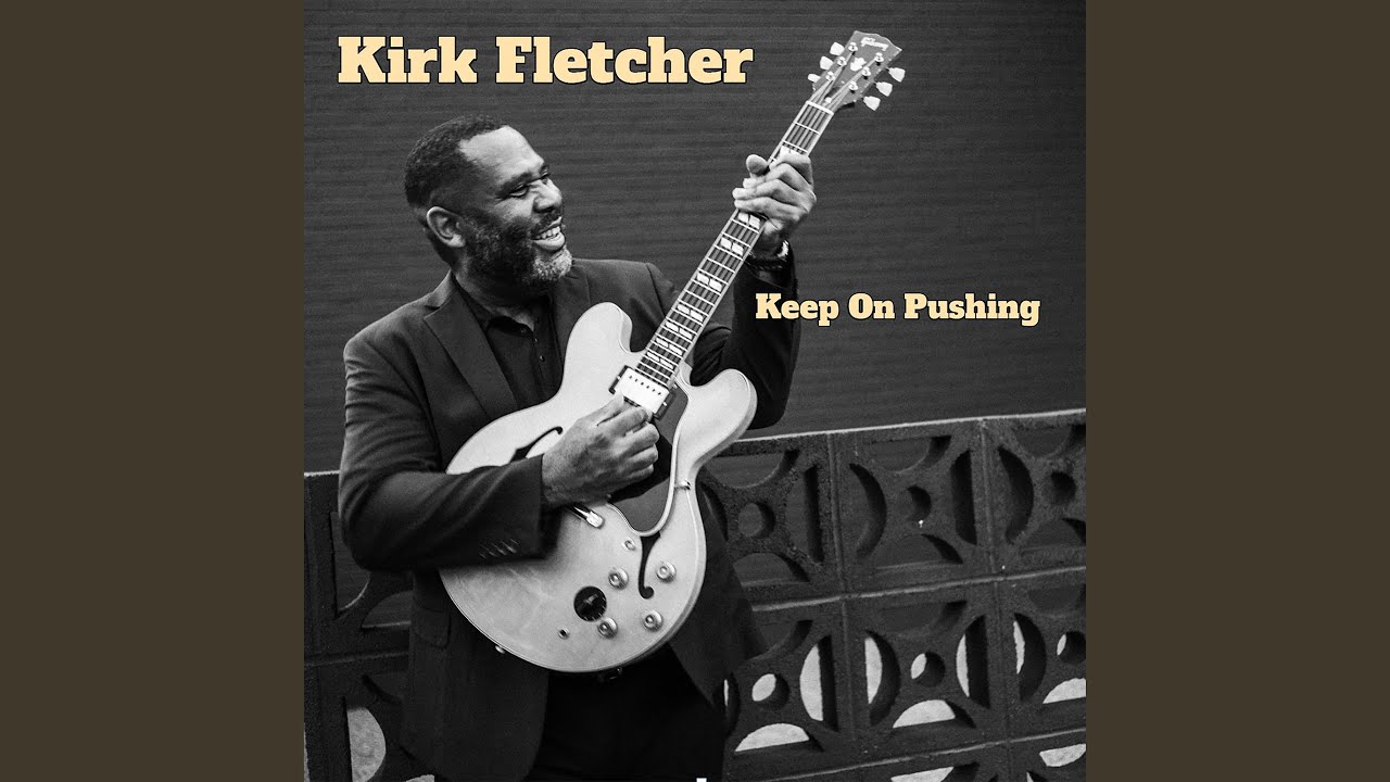 BSMF-2913 Kirk Fletcher - Keep On Pushing カーク・フレッチャー