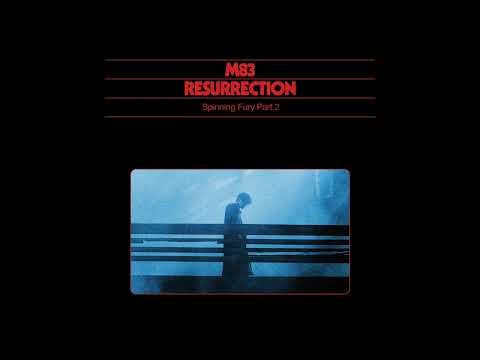 M83 'Spinning Fury Part 2' | Official Audio
