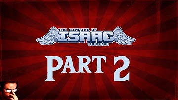 First Time Playing Binding of Isaac! (Part 2)