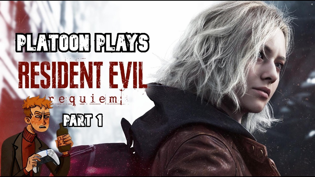 Platoon Plays Resident Evil: Requiem