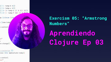 Aprendiendo Clojure Ep 03: "Armstrong Numbers" en Exercism
