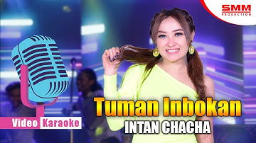 Intan Chacha - Tuman Inbokan (OFFICIAL KARAOKE)