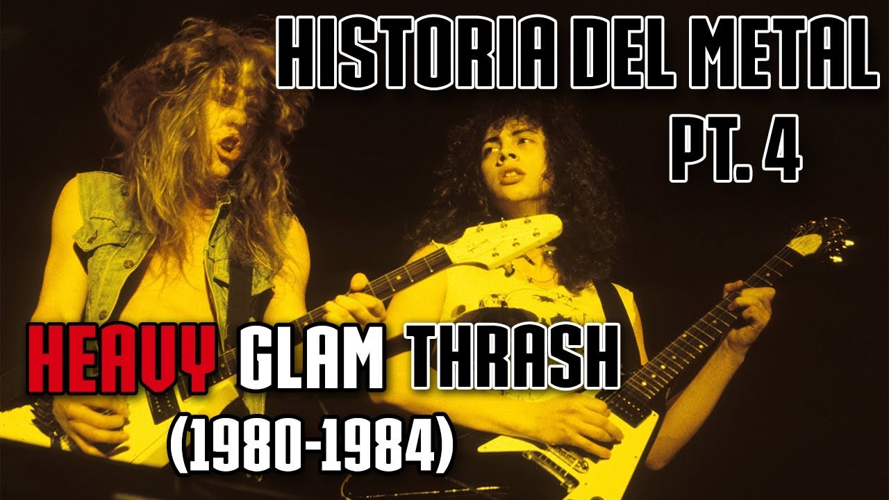 HISTORIA DEL METAL 4: HEAVY, GLAM Y THRASH (1980-1984) - YouTube