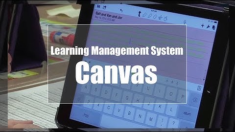 Tech EDGE, Mobile Learning In The Classroom - Episode 13, Canvas