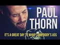 Paul thorn its a great day to whup somebodys ass