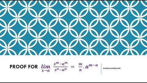 lim x- a (x^m-a^m)/(x^n-a^n) PROOF