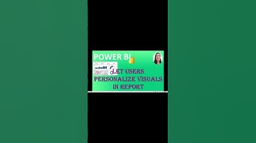 Let users personalize visuals in a POWER BI report || POWER BI Fabric