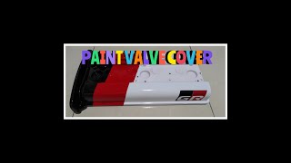 Tutorial | How to Paint Engine Valve Cover | 4AGE 20V