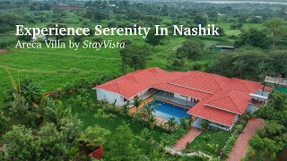 Experience Nature's Embrace In Nashik | Areca Villa
