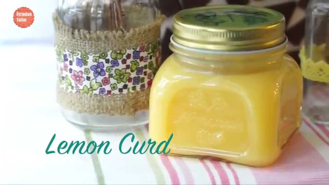 Lemon Curd Limonlu Pasta Kreması Tarifi YouTube