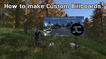 How to Make custom Billboards for your DayZ Server! #dayzmodding #dayz