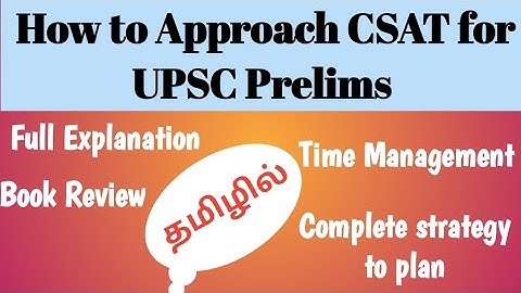 How to Approach CSAT for UPSC Prelims Exam | Clear Explanation | Daily Upsc Preparation in Tamil