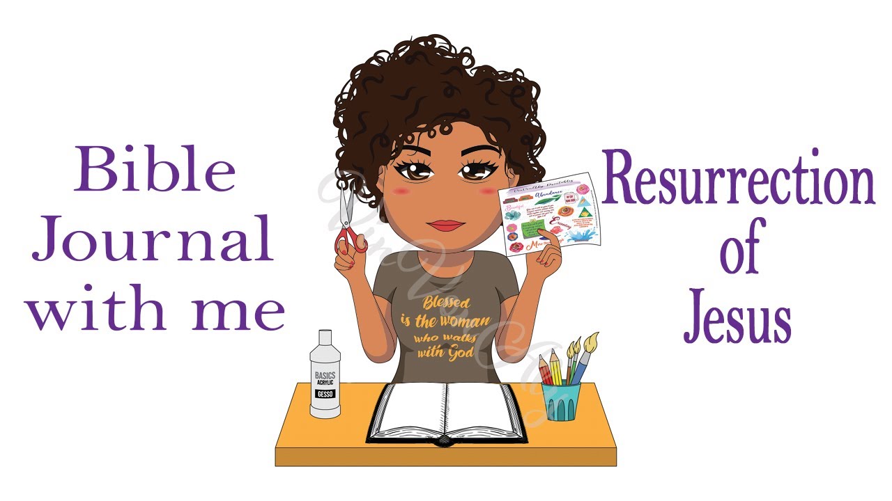 Bible Journal with Me | THE RESURRECTION | Easter Basket Reveal | 