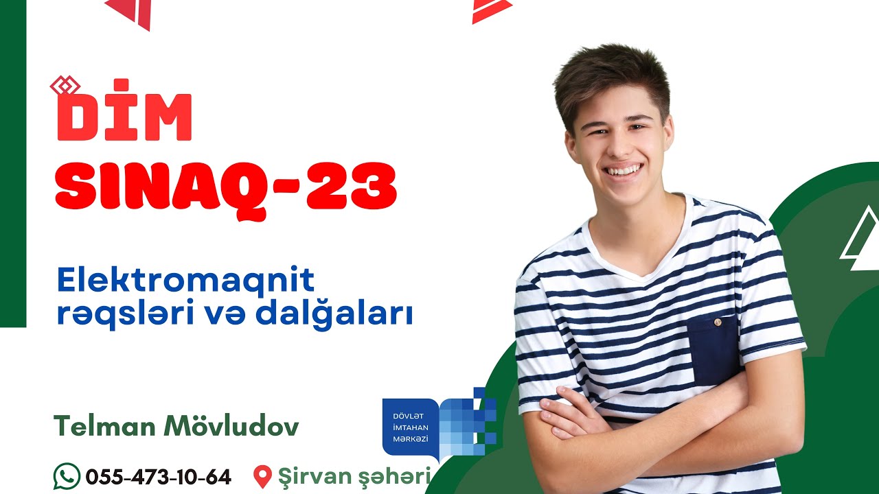 DİM Fizika sınaq və qəbul: Elektromaqnit rəqsləri və dalğaları