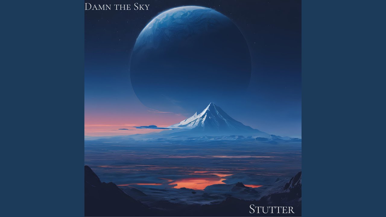 Damn the Sky