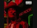 Kid Rock - Cowboy