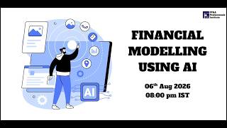 📊🤖 Financial Modelling using AI Webinar Replay | August 2026