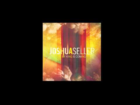 Joshua Seller | To The One (Worthy)