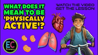 EXERCISE...The Importance of Being Physically Active | EC PSHE Wealth