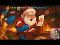 Santa Simulator : Christmas Factory #1 А точно ли спасём Рождество?