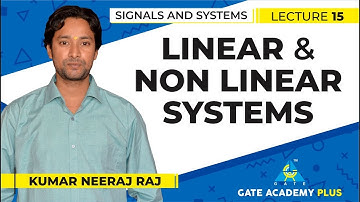 Signals and Systems | Module 1 | Linear & Non Linear Systems (Lecture 15)